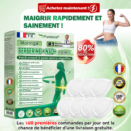 🇫🇷 Nouveauté 2026丨 Purelora® Moringa Berbérine x NAD+ Patch Nano-Microneedle 10-en-1 Une application par jour, changements visibles dès 7 jours. Pour accompagner la gestion du poids et le bien-être global.